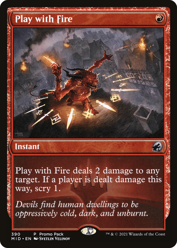 Play with Fire — Innistrad: Midnight Hunt — Magic: The Gathering