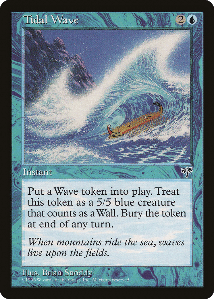 Tidal Wave — Mirage — Magic: The Gathering