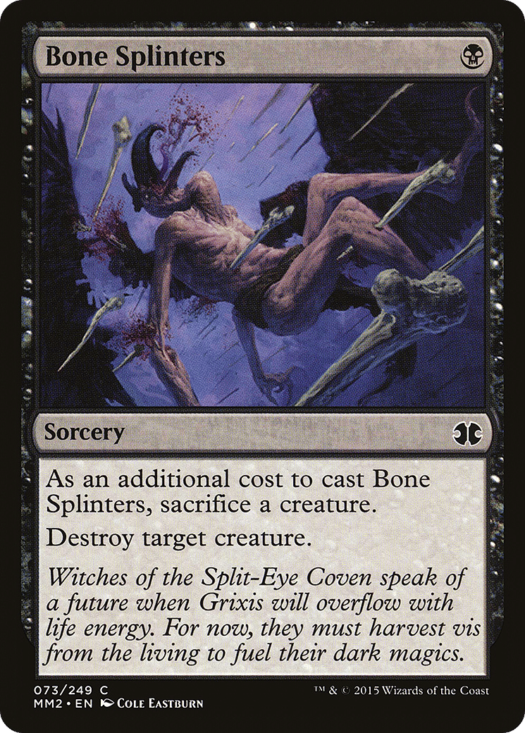 Bone Splinters — Modern Masters 2015 — Magic: The Gathering