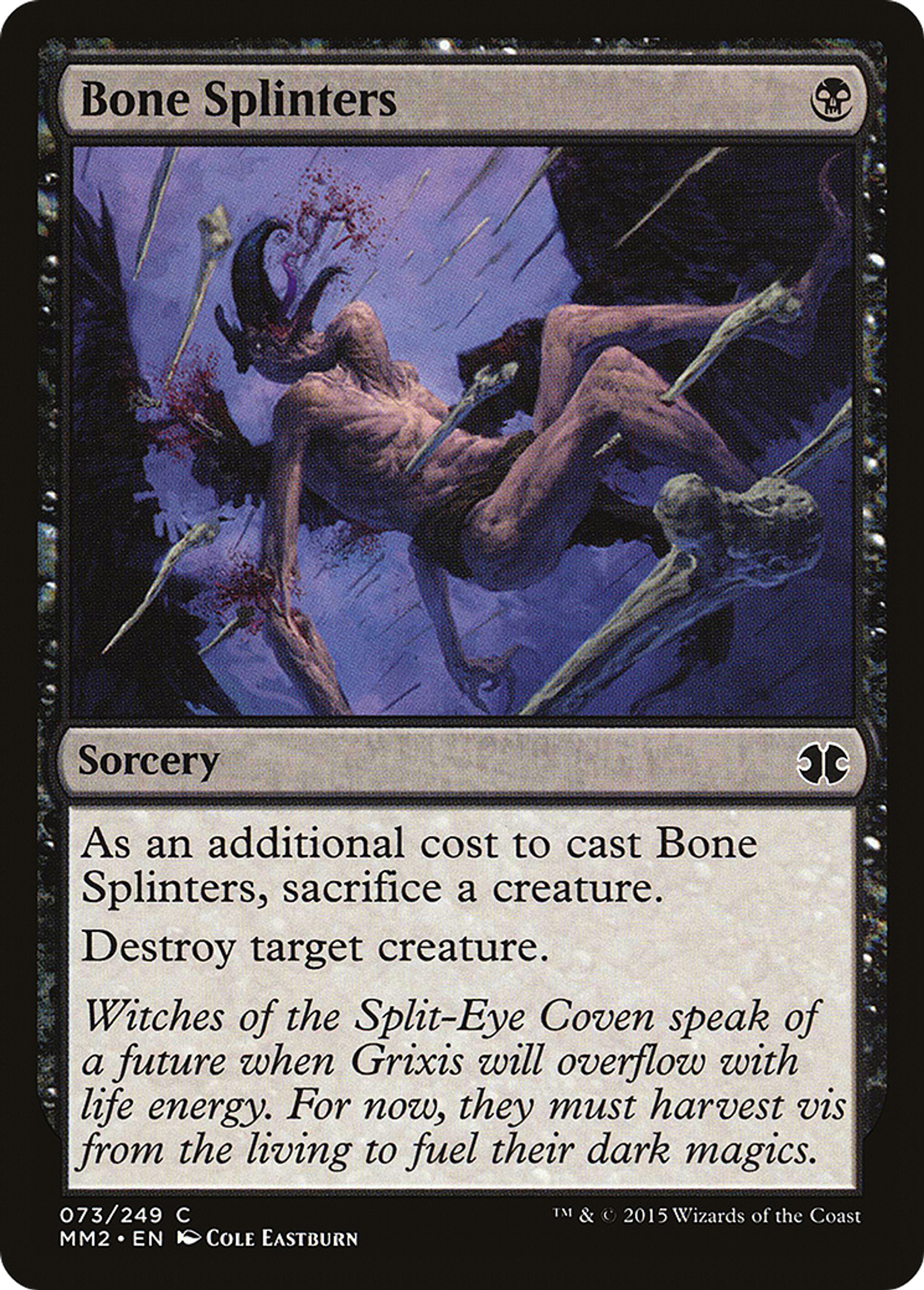 Bone Splinters — Modern Masters 2015 — Magic: The Gathering
