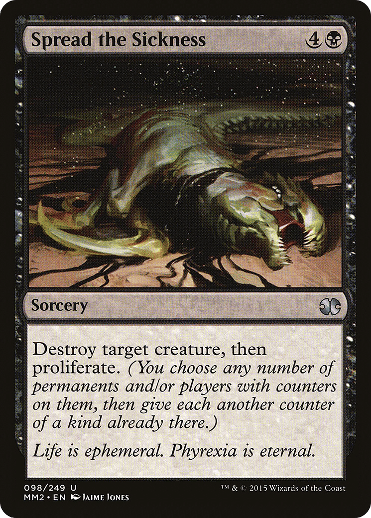 Spread the Sickness — Modern Masters 2015 — Magic: The Gathering