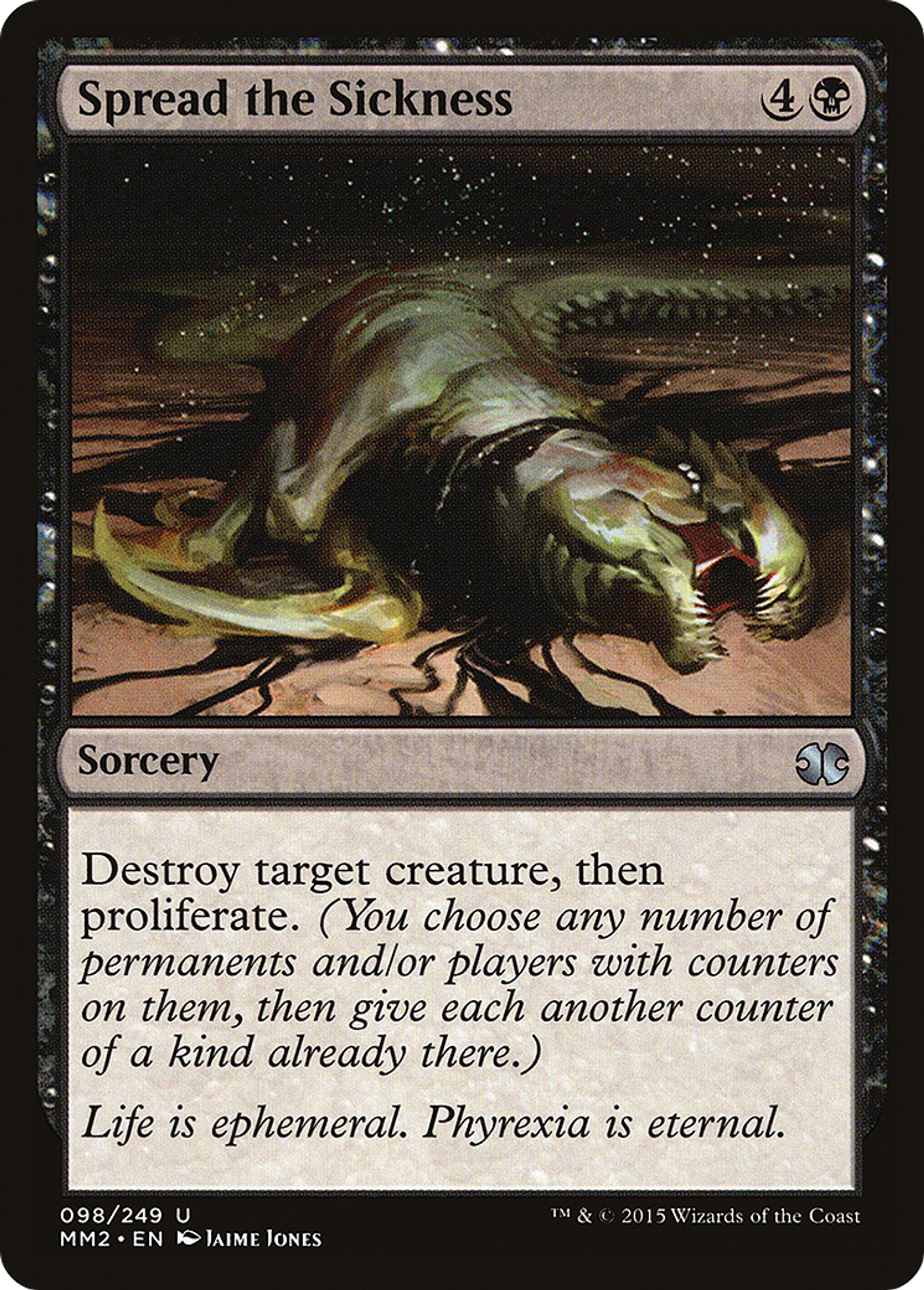 Spread the Sickness — Modern Masters 2015 — Magic: The Gathering