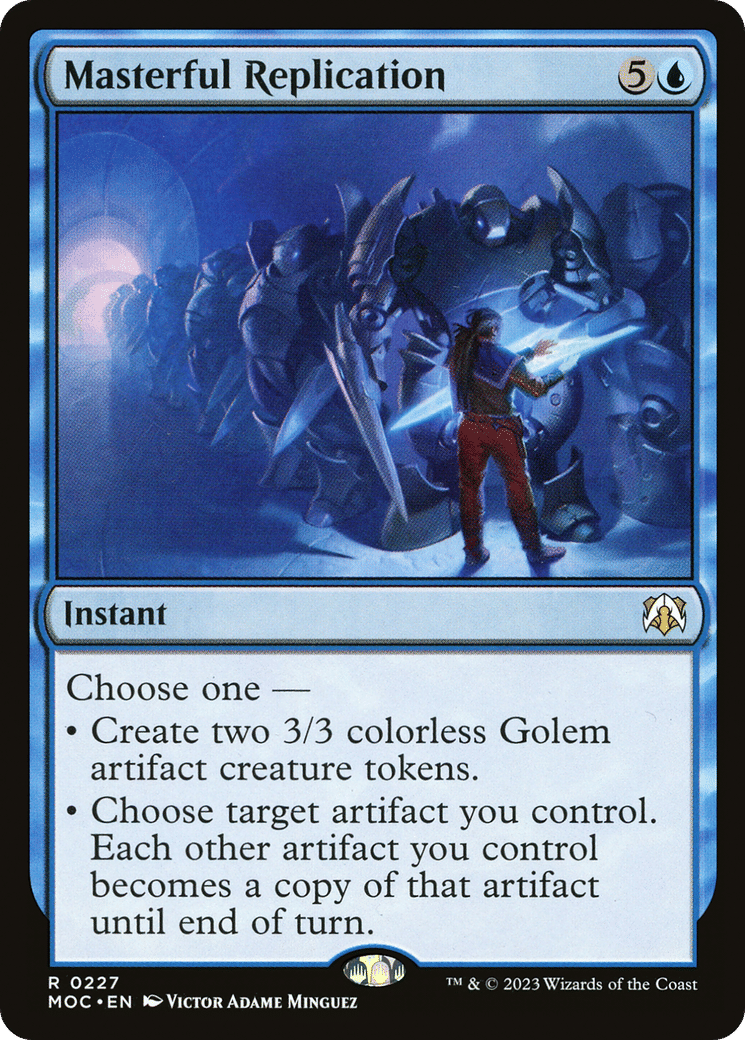 Masterful Replication — March of the Machine Commander — Magic: The Gathering