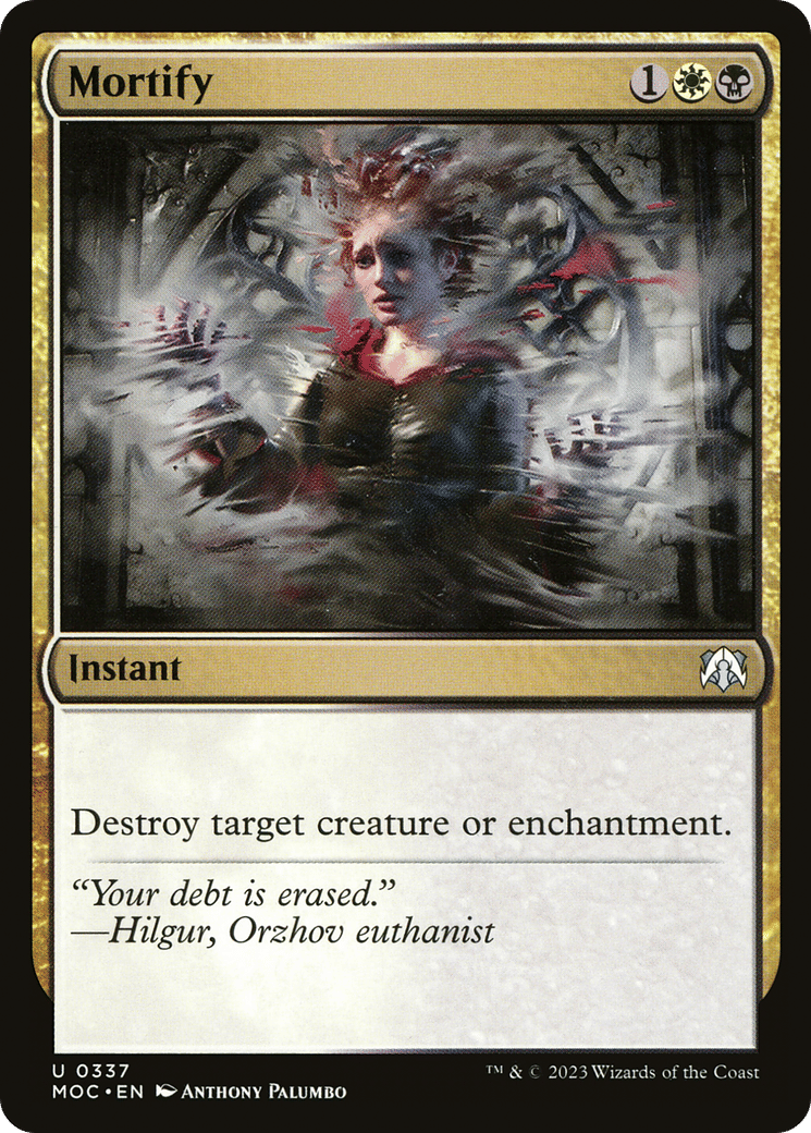 Mortify — March of the Machine Commander — Magic: The Gathering