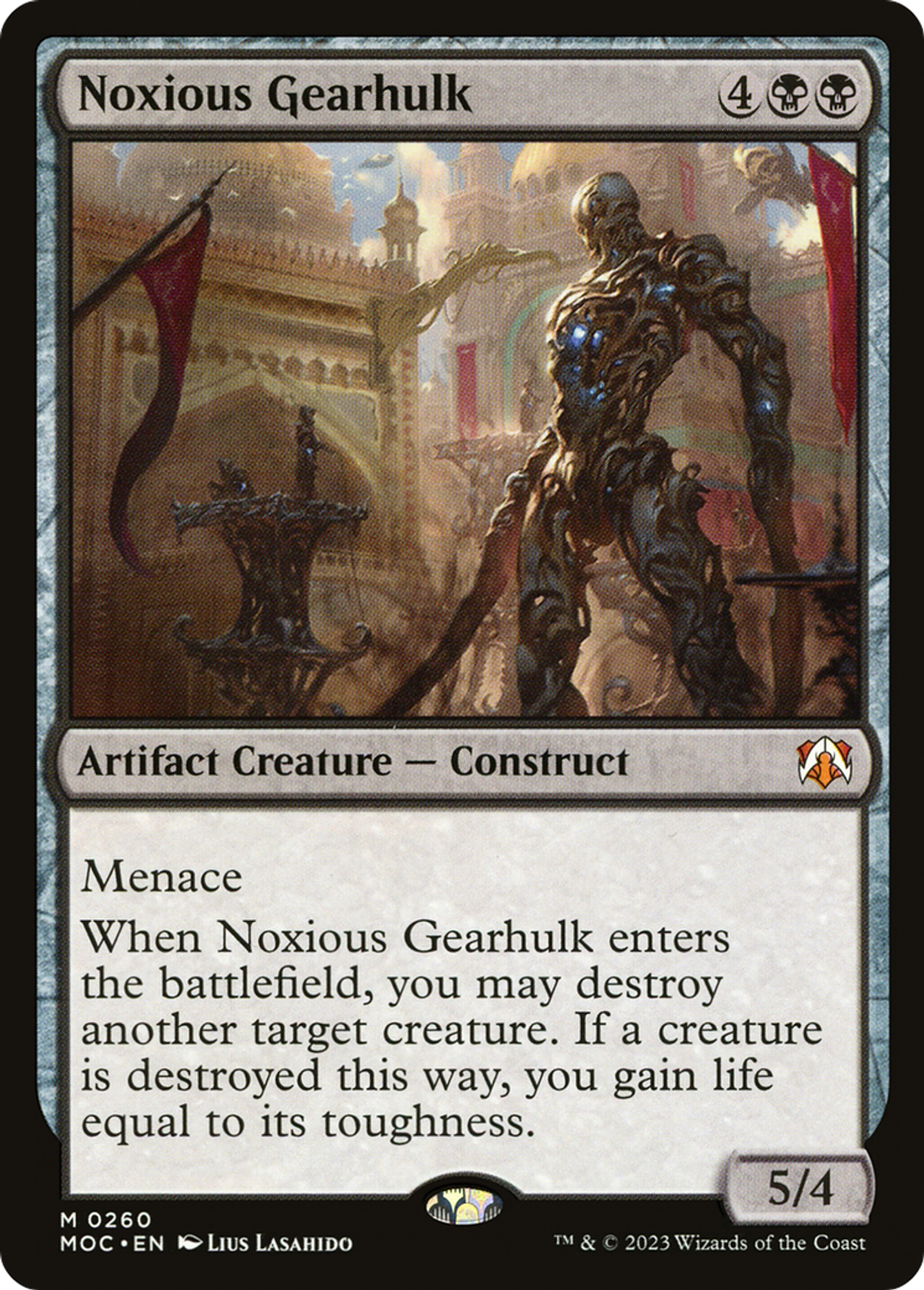 Noxious Gearhulk — March of the Machine Commander — Magic: The Gathering