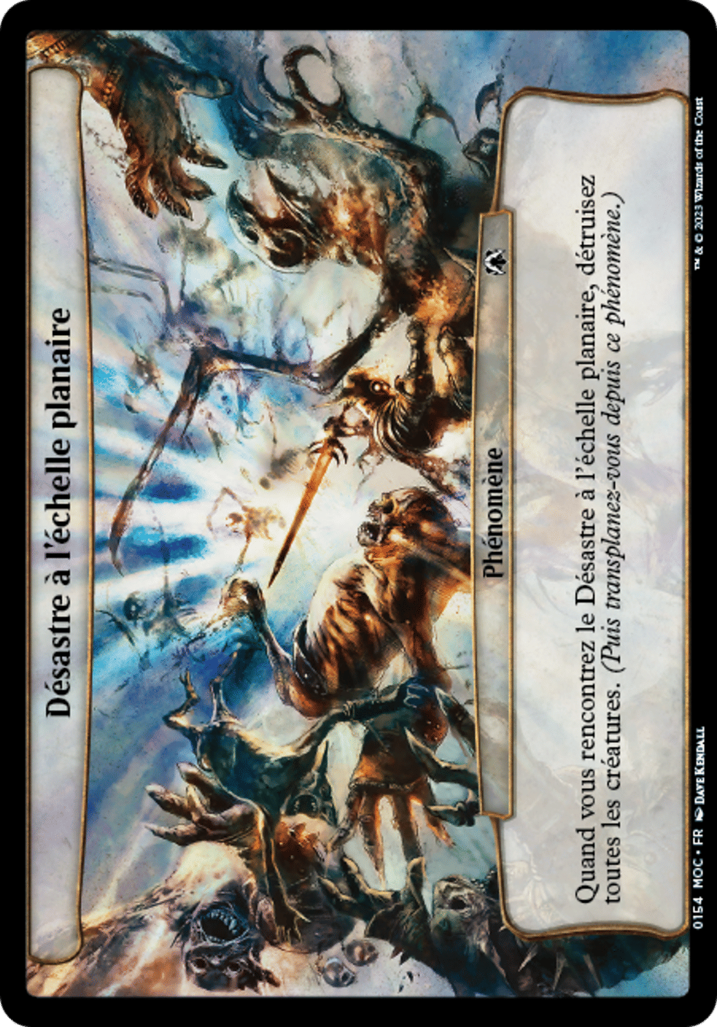 Désastre à l'échelle planaire — March of the Machine Commander — Magic: The Gathering
