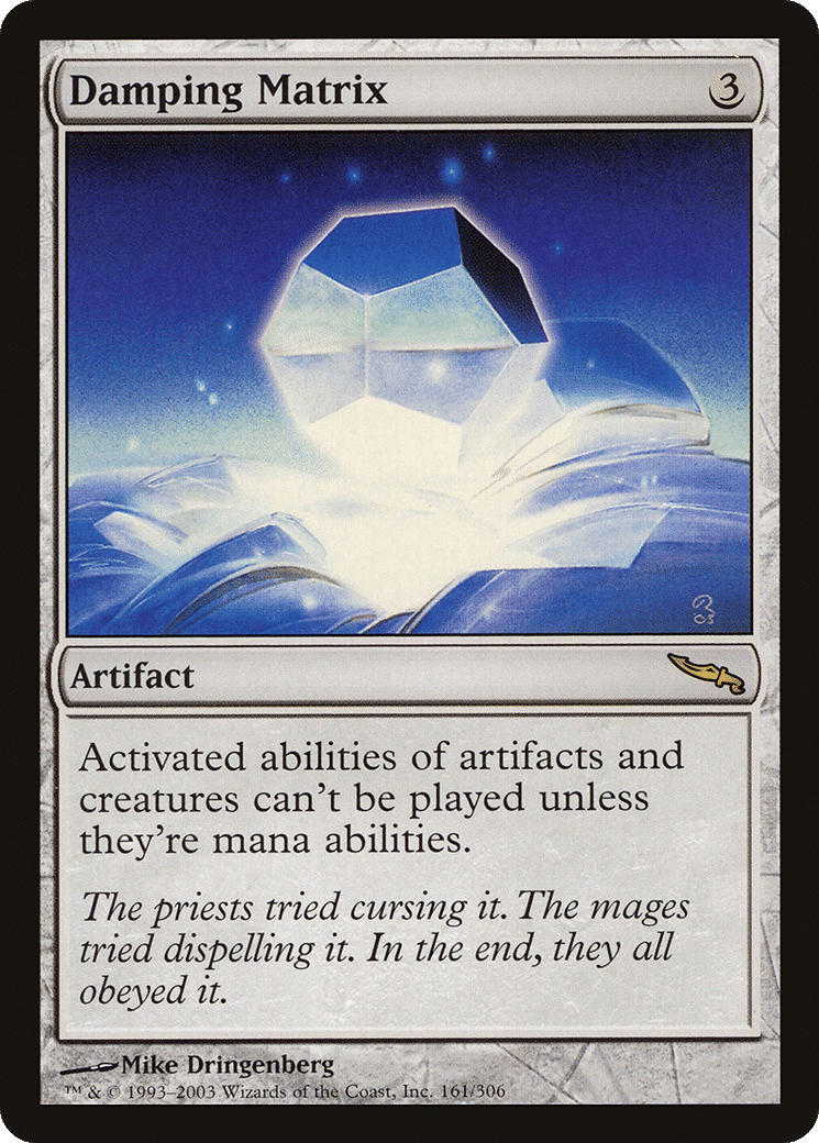 Damping Matrix — Mirrodin — Magic: The Gathering