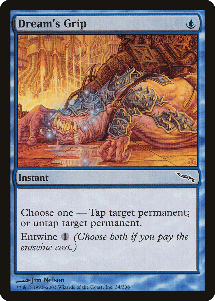 Dream's Grip — Mirrodin — Magic: The Gathering