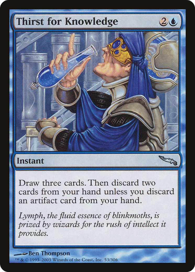 Thirst for Knowledge — Mirrodin — Magic: The Gathering