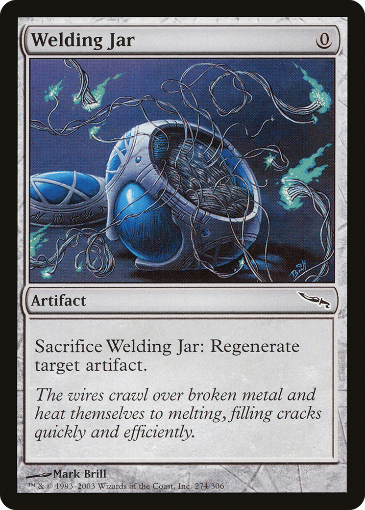 Welding Jar — Mirrodin — Magic: The Gathering