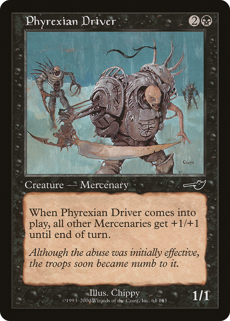 Phyrexian Driver — Nemesis — Magic: The Gathering