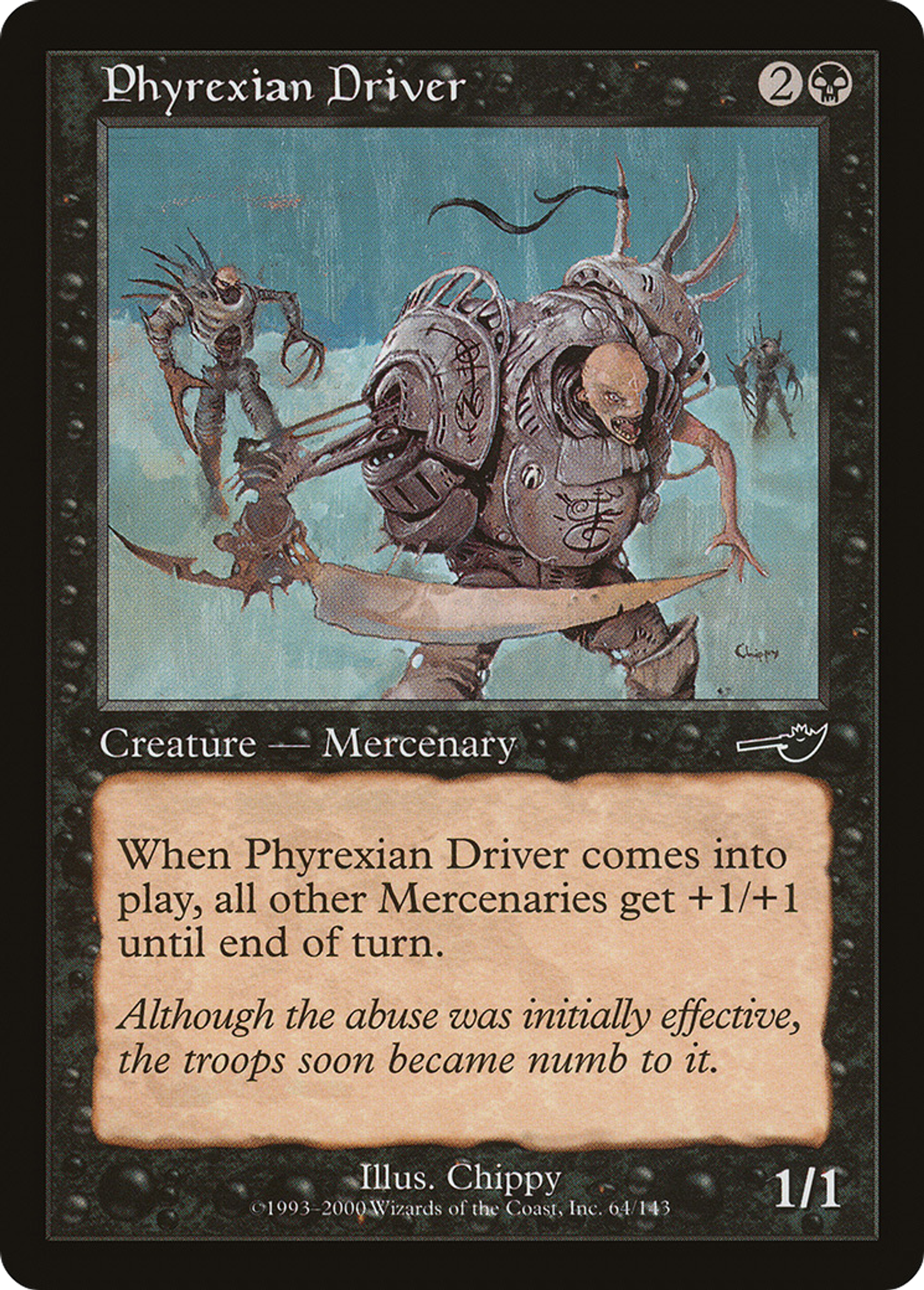 Phyrexian Driver — Nemesis — Magic: The Gathering