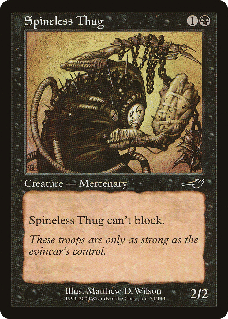 Spineless Thug — Nemesis — Magic: The Gathering