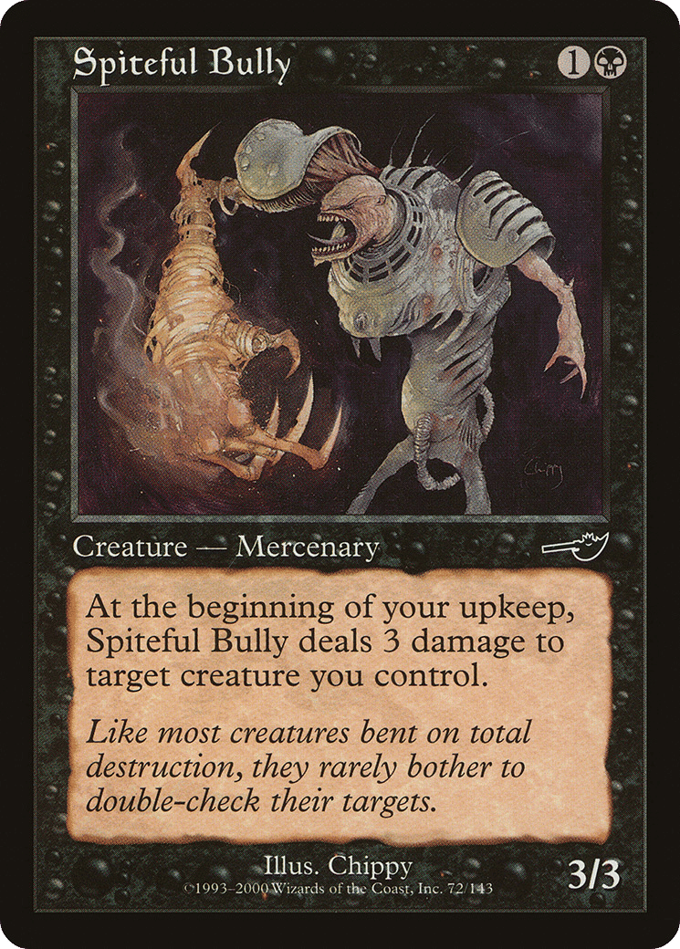 Spiteful Bully — Nemesis — Magic: The Gathering