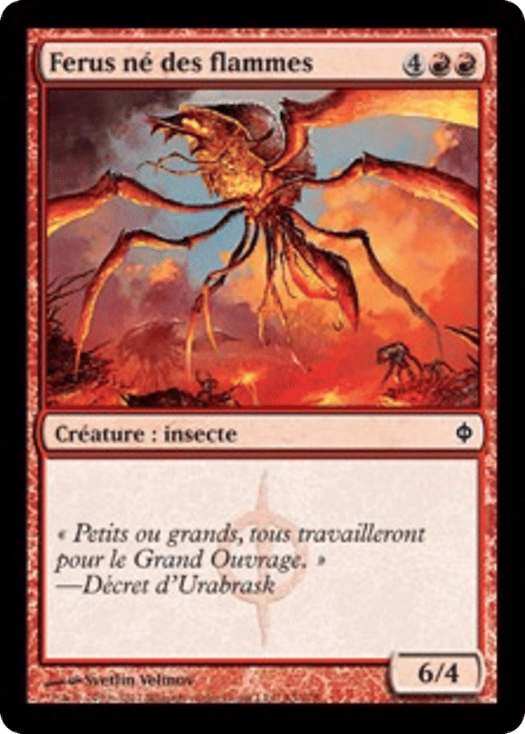 Ferus né des flammes — New Phyrexia — Magic: The Gathering