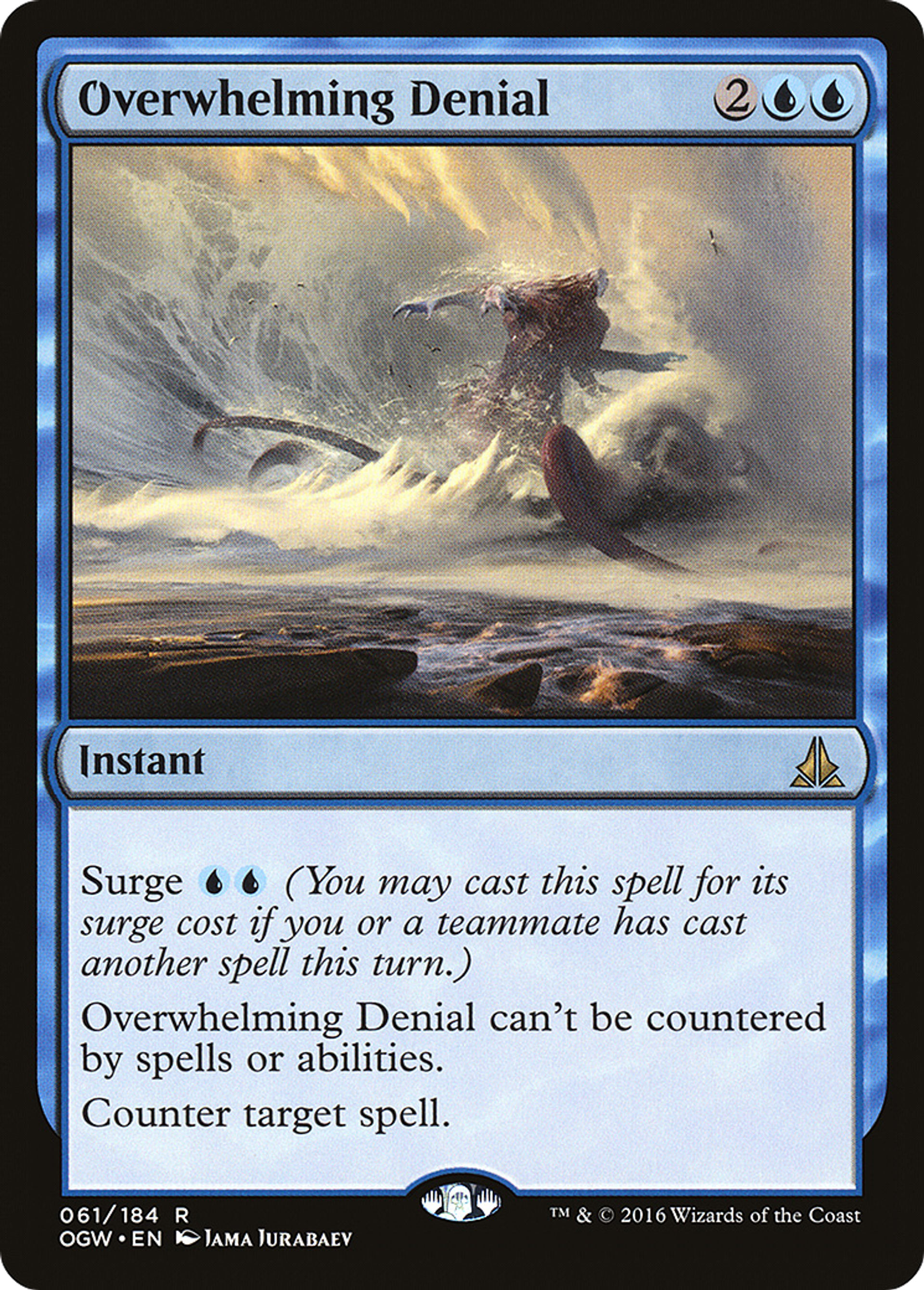 Overwhelming Denial — Oath of the Gatewatch — Magic: The Gathering