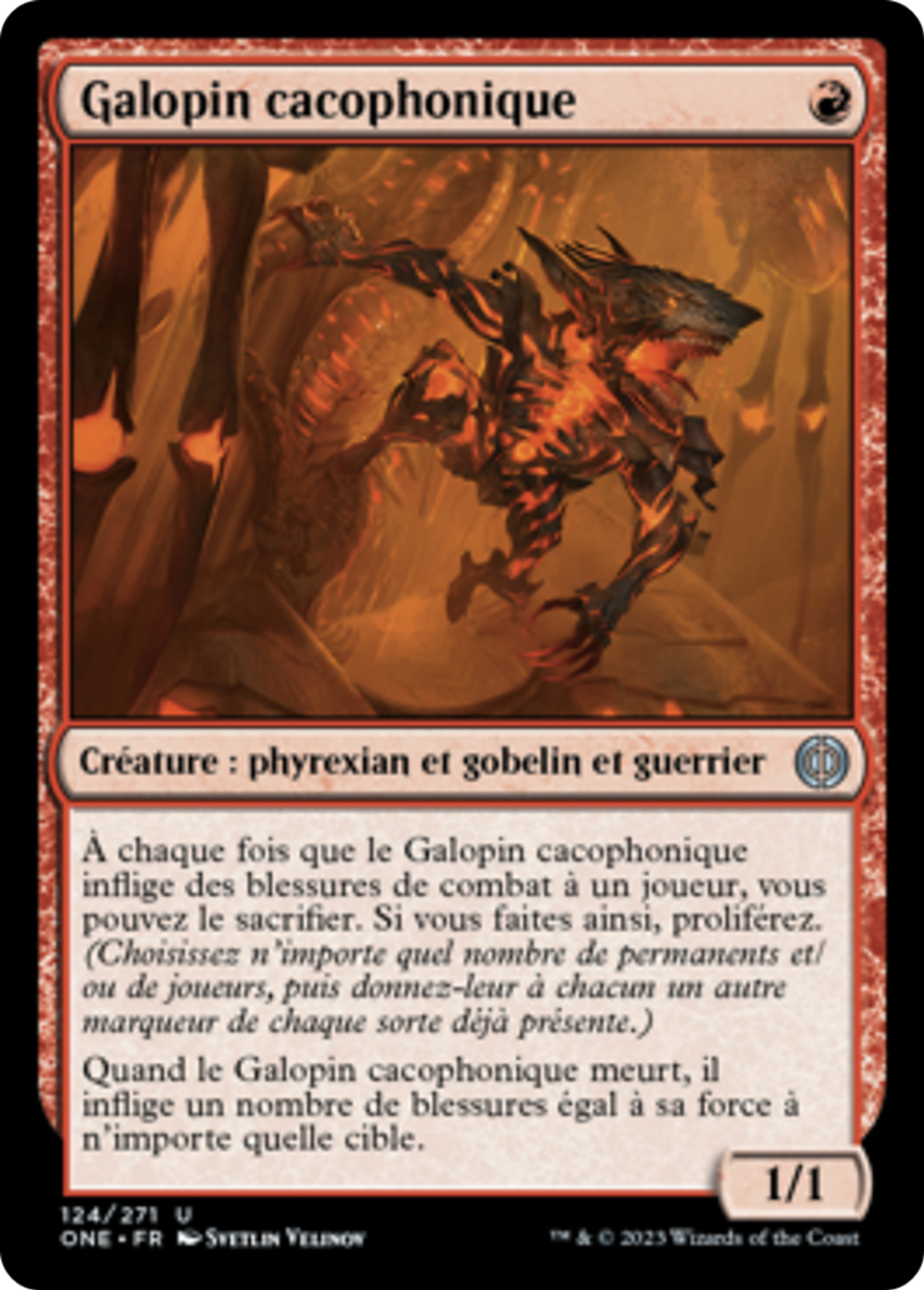 Galopin cacophonique — Phyrexia: All Will Be One — Magic: The Gathering