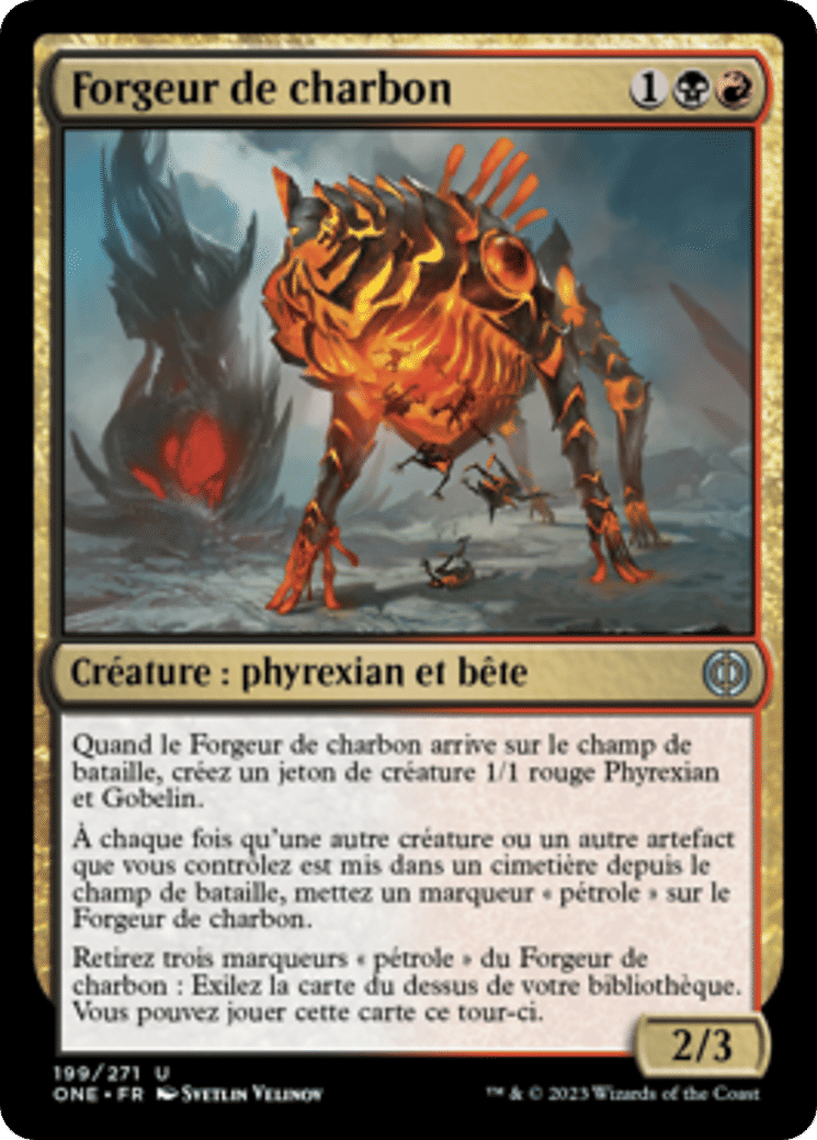 Forgeur de charbon — Phyrexia: All Will Be One — Magic: The Gathering