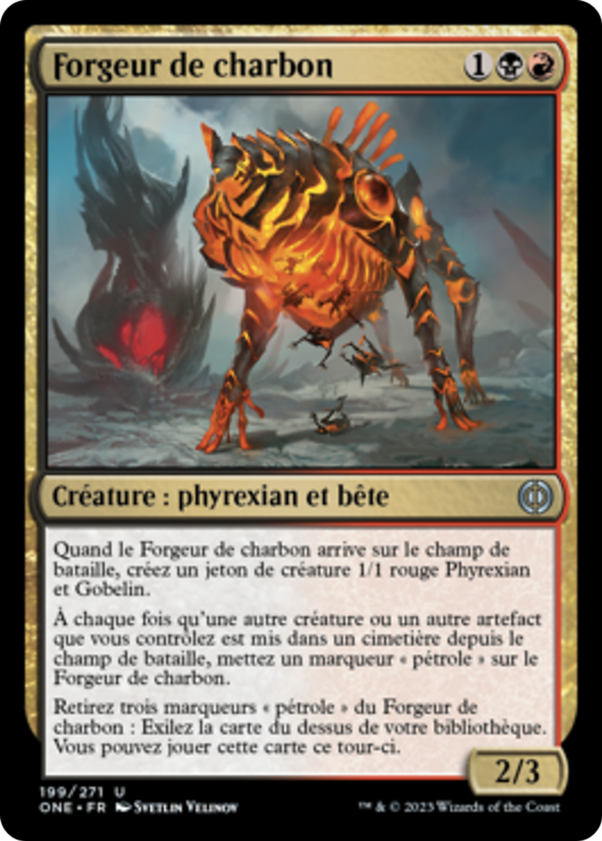 Forgeur de charbon — Phyrexia: All Will Be One — Magic: The Gathering