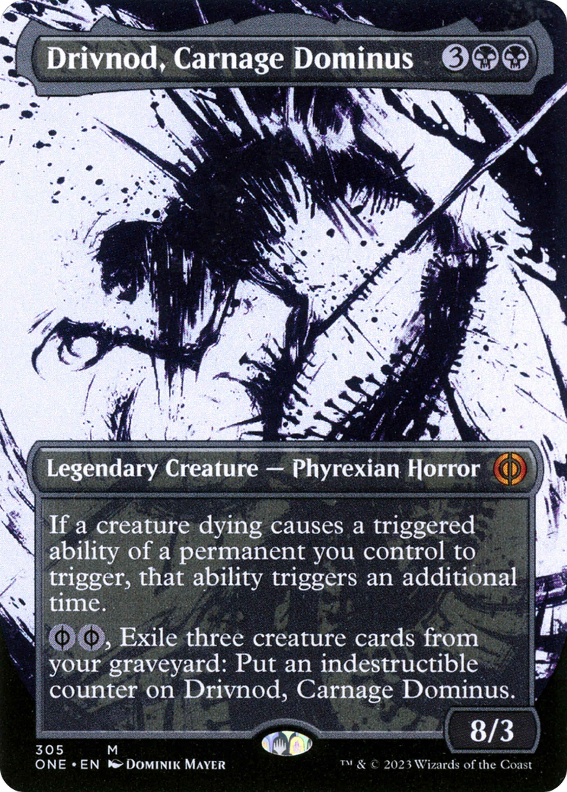 Drivnod, Dominus du carnage — Phyrexia: All Will Be One — Magic: The Gathering