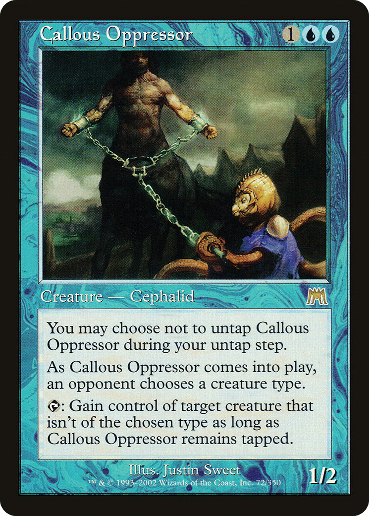 Callous Oppressor — Onslaught — Magic: The Gathering