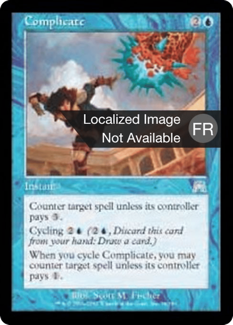Complication — Onslaught — Magic: The Gathering