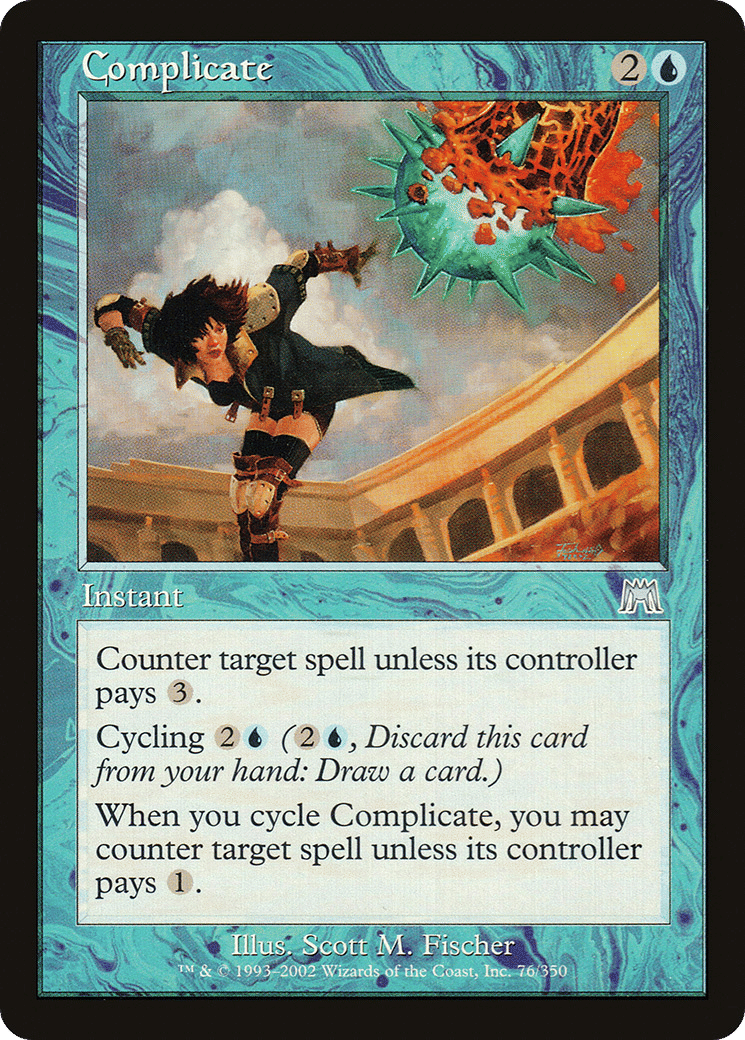 Complicate — Onslaught — Magic: The Gathering