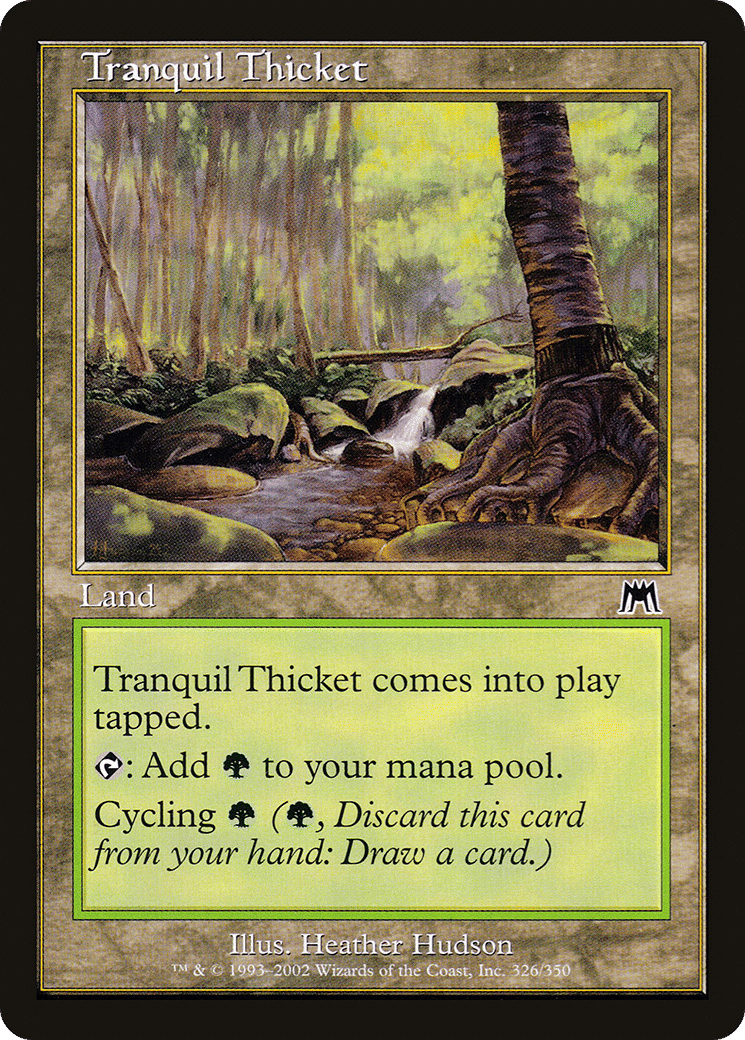 Tranquil Thicket — Onslaught — Magic: The Gathering