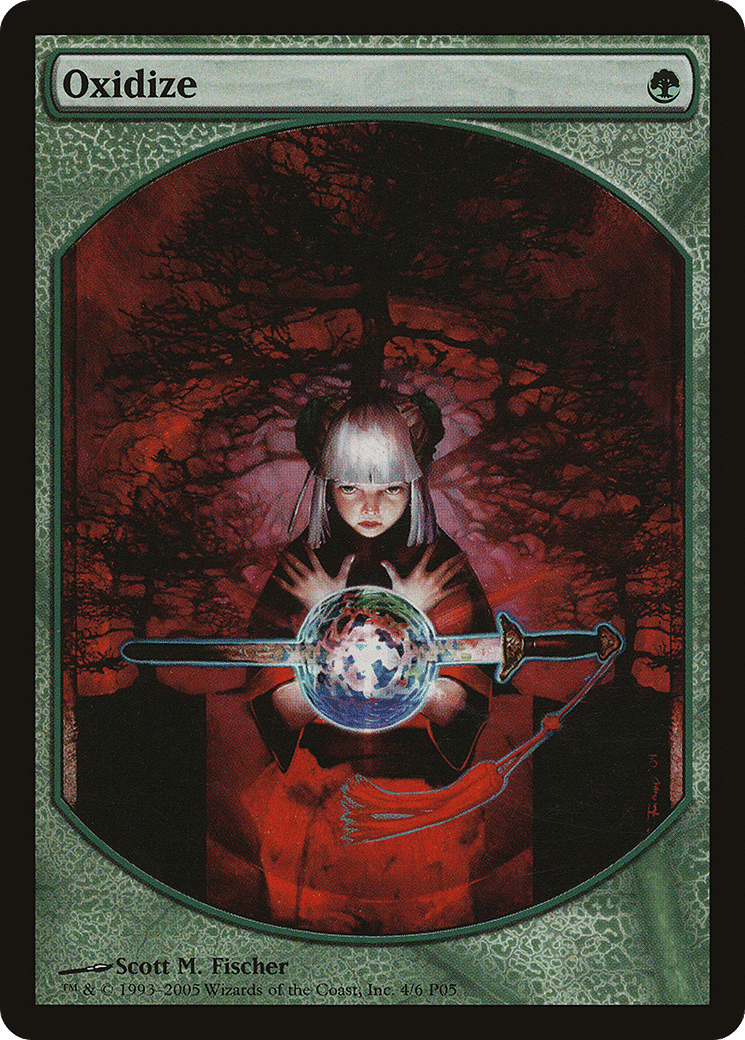 Oxidize — Magic Player Rewards 2005 — Magic: The Gathering