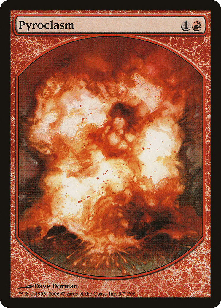 Pyroclasm — Magic Player Rewards 2006 — Magic: The Gathering