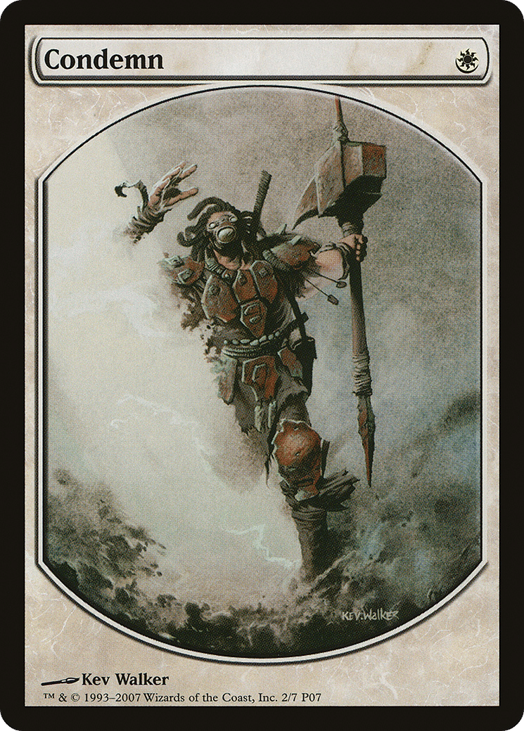 Condemn — Magic Player Rewards 2007 — Magic: The Gathering