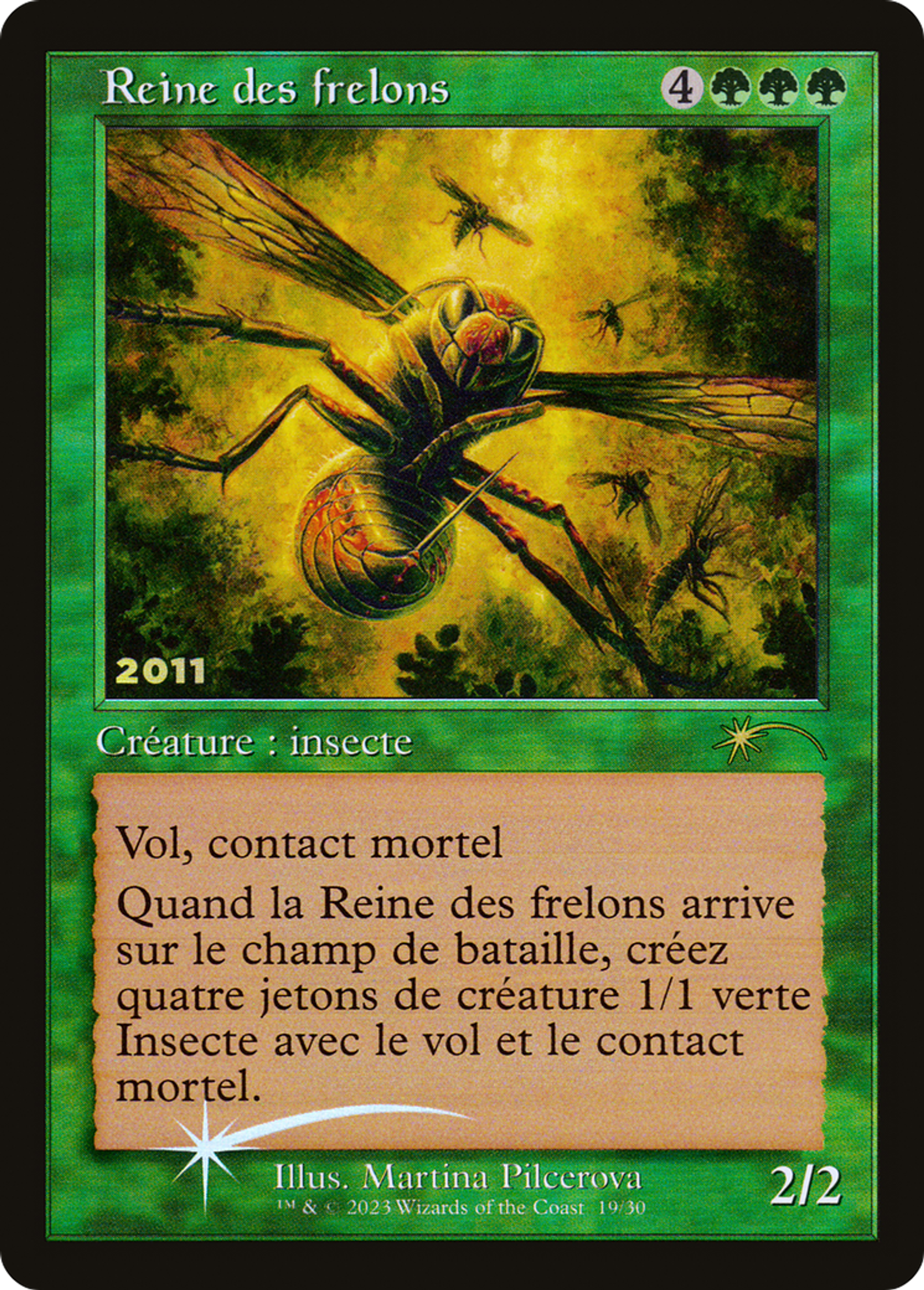 Reine des frelons — 30th Anniversary Play Promos — Magic: The Gathering
