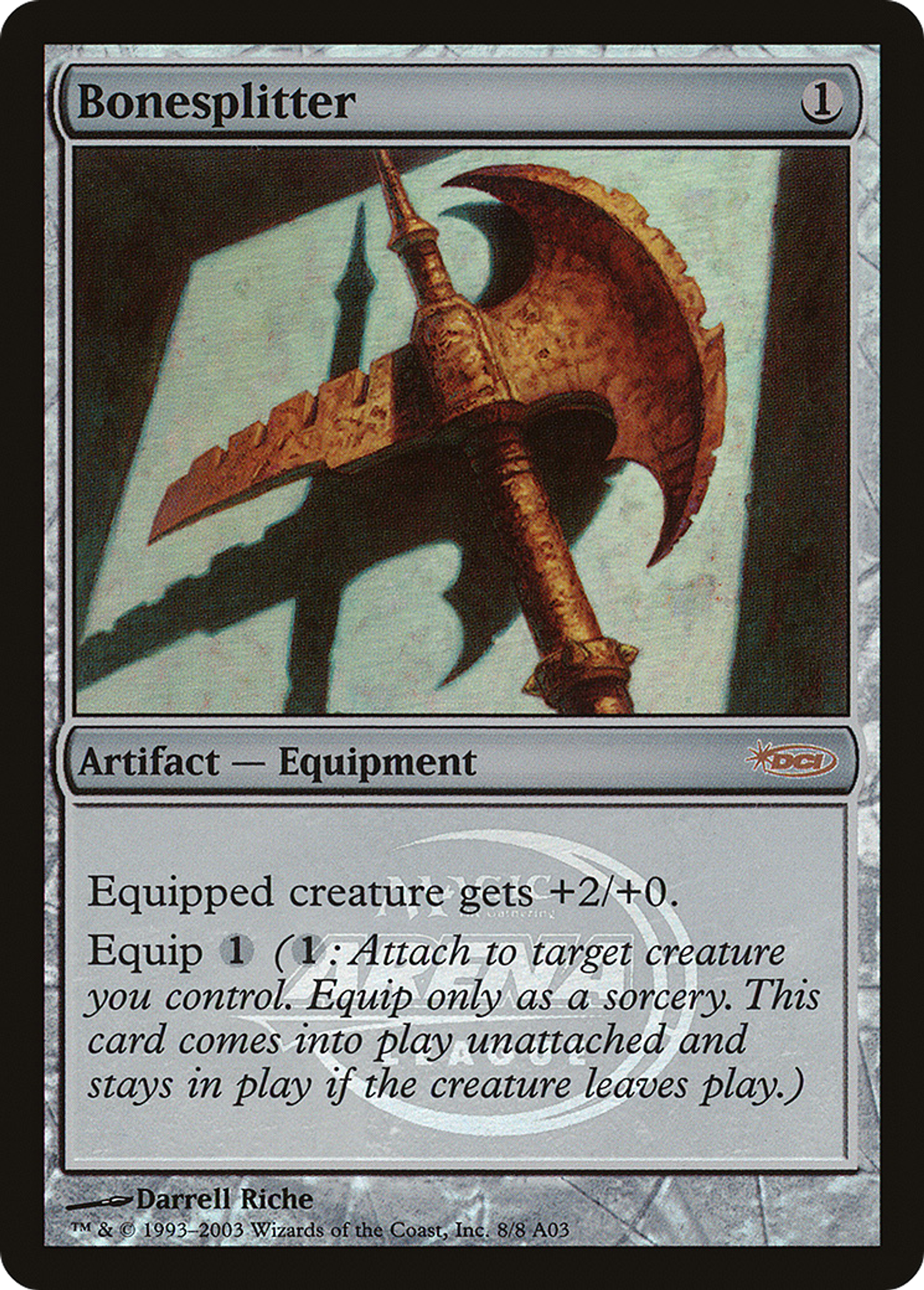 Bonesplitter — Arena League 2003 — Magic: The Gathering