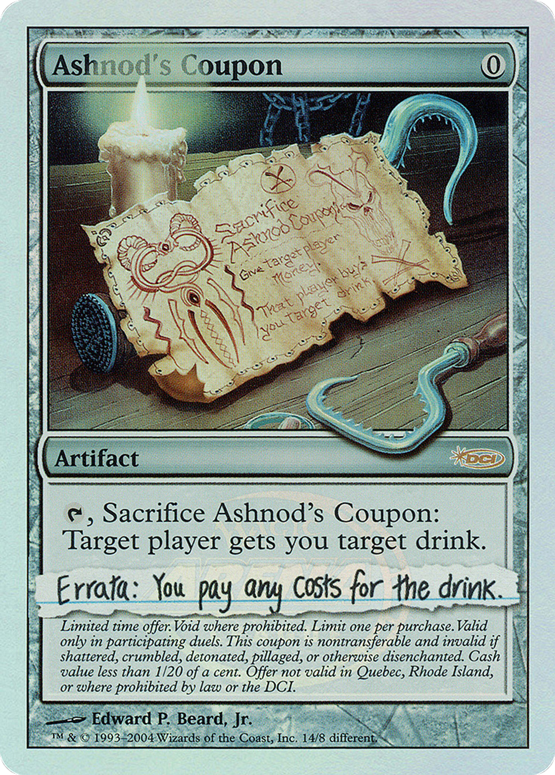 Ashnod's Coupon — Arena League 2004 — Magic: The Gathering