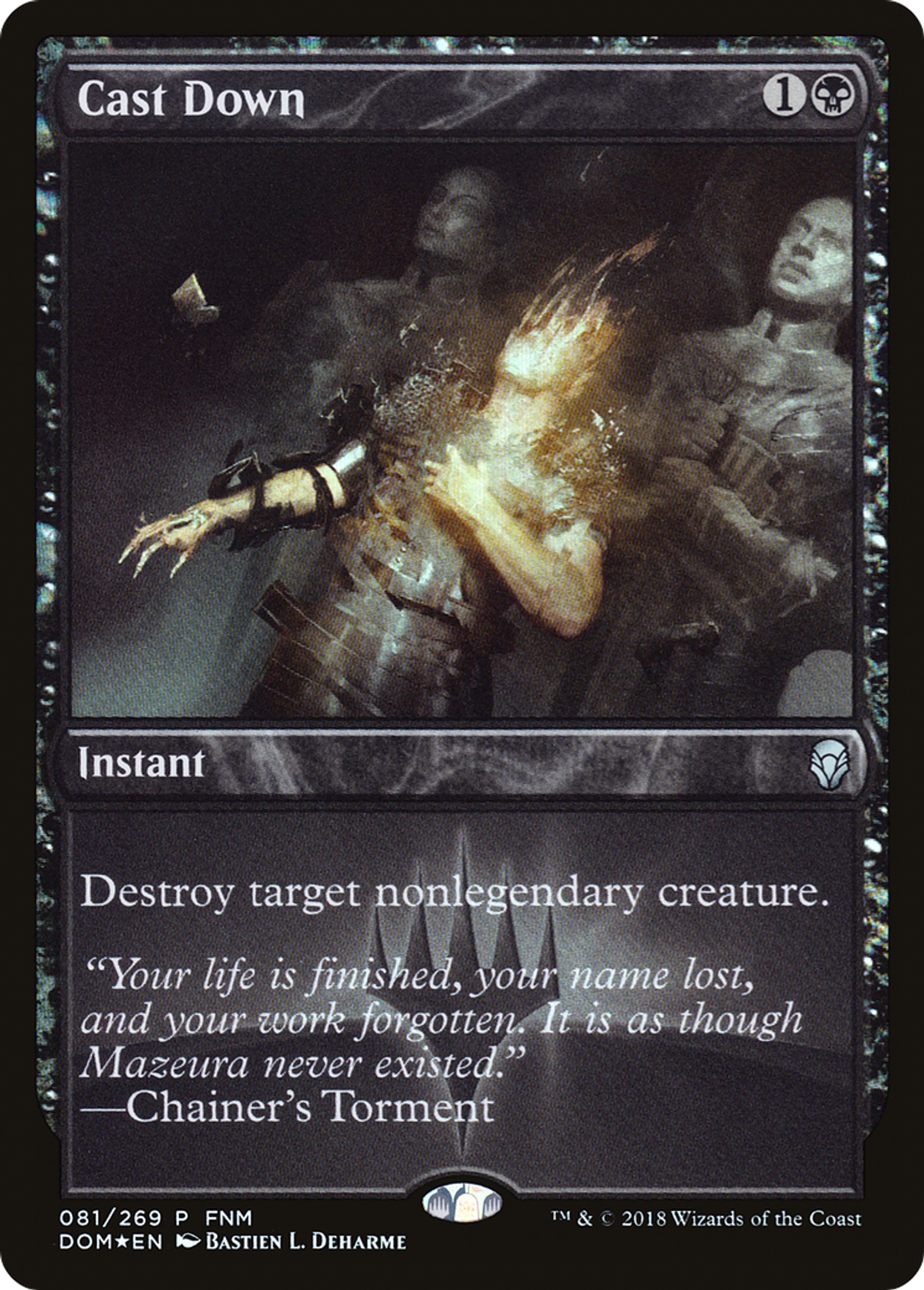 Cast Down — Dominaria Promos — Magic: The Gathering