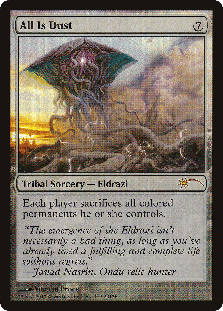 All Is Dust — Grand Prix Promos — Magic: The Gathering