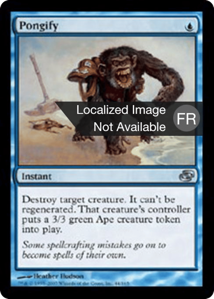 Pongidification — Planar Chaos — Magic: The Gathering