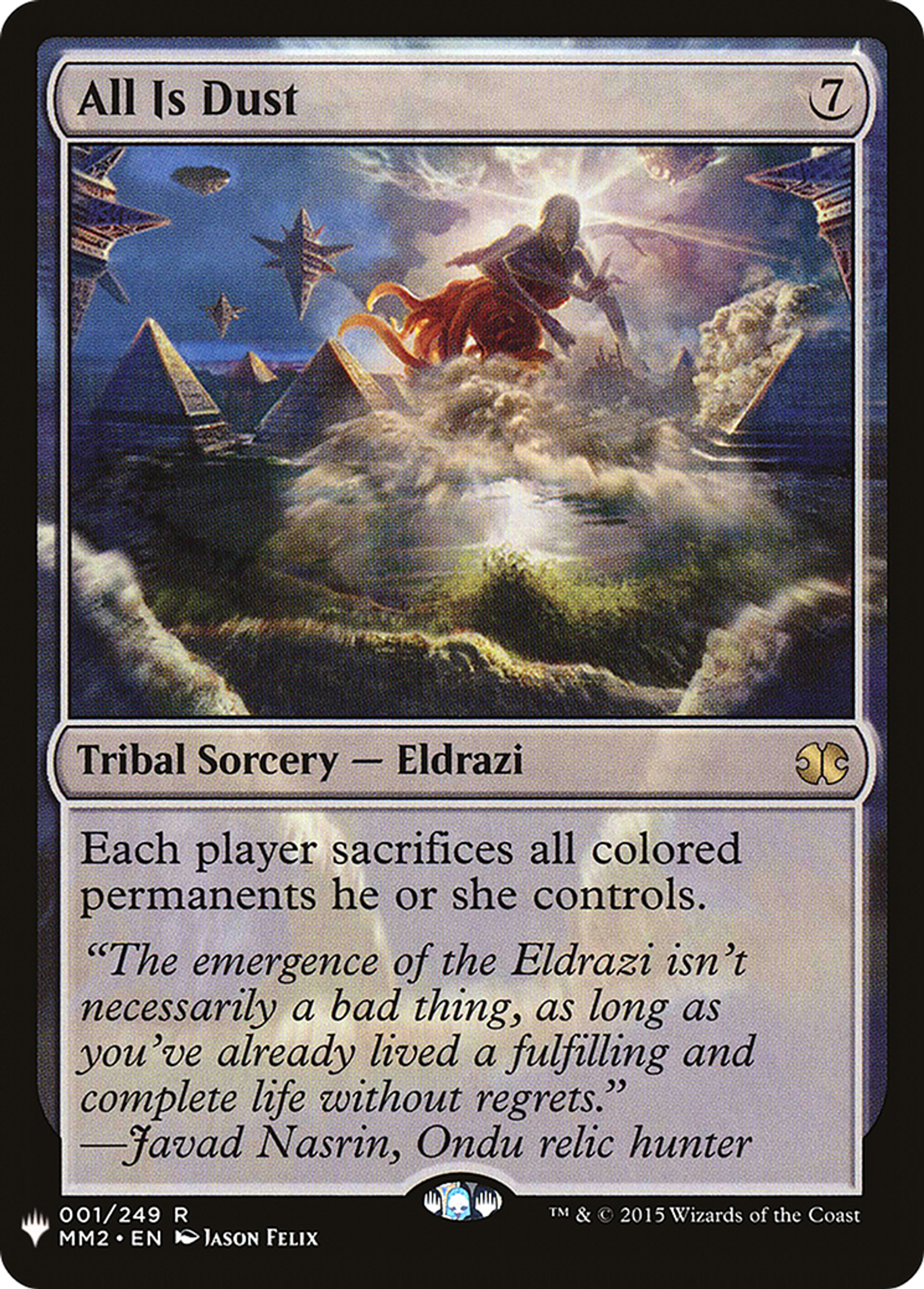 All Is Dust — The List — Magic: The Gathering