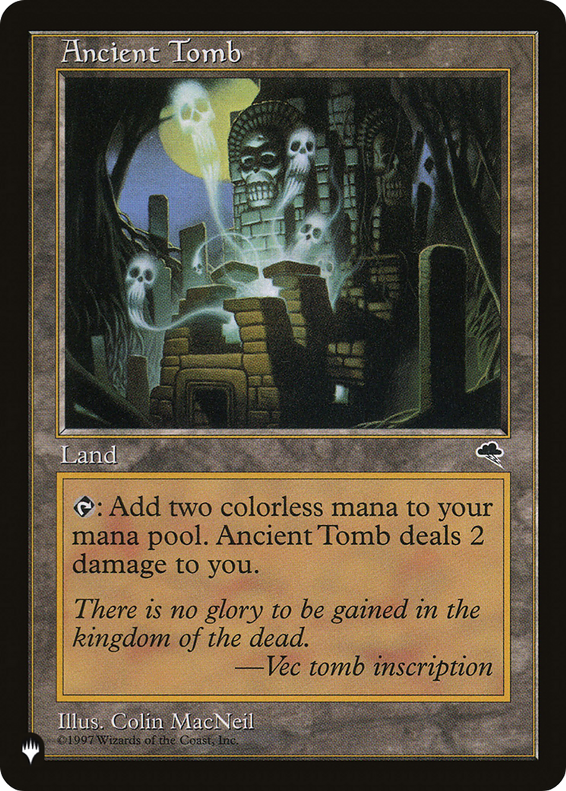 Ancient Tomb — The List — Magic: The Gathering