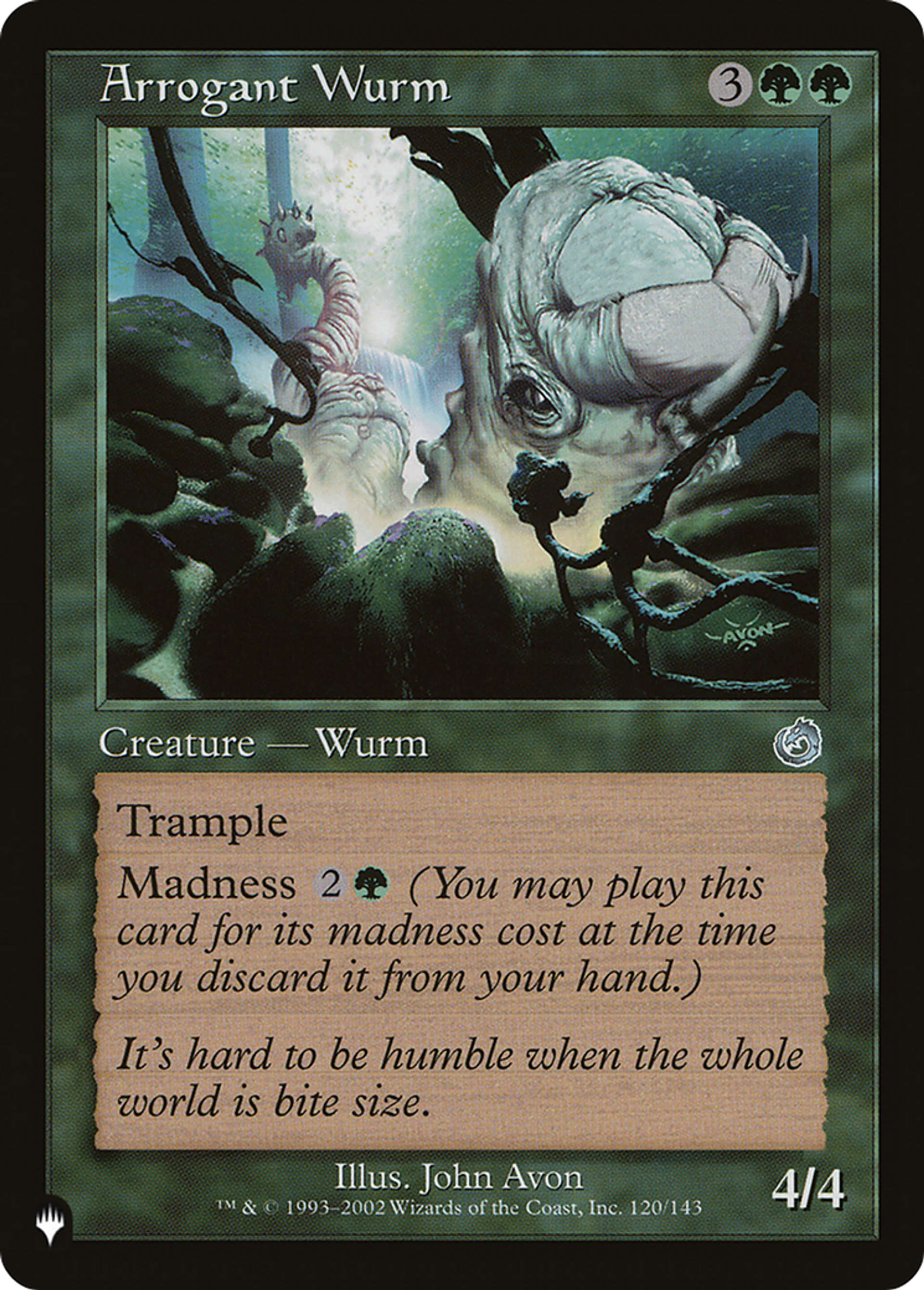 Arrogant Wurm — The List — Magic: The Gathering