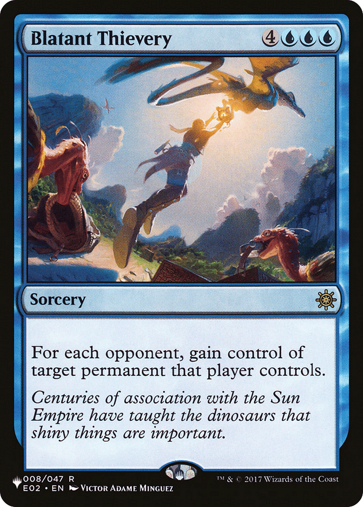 Blatant Thievery — The List — Magic: The Gathering