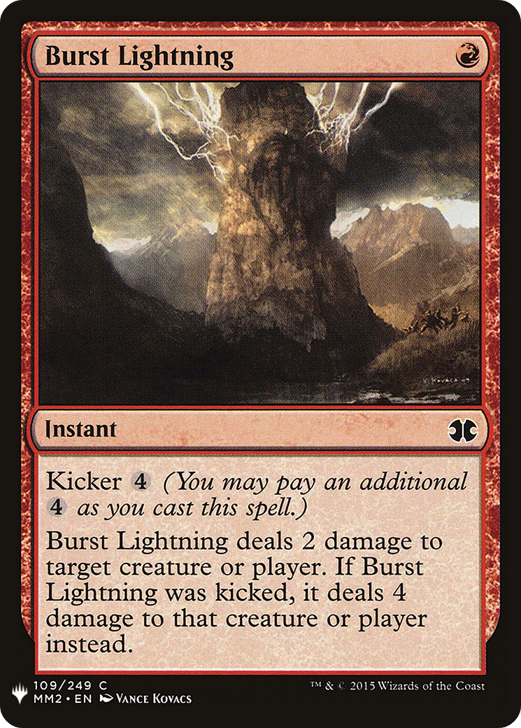 Burst Lightning — The List — Magic: The Gathering