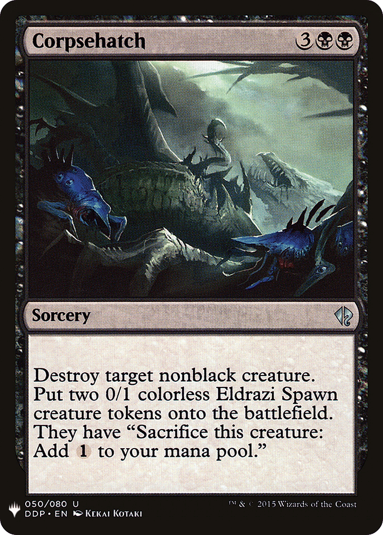 Corpsehatch — The List — Magic: The Gathering