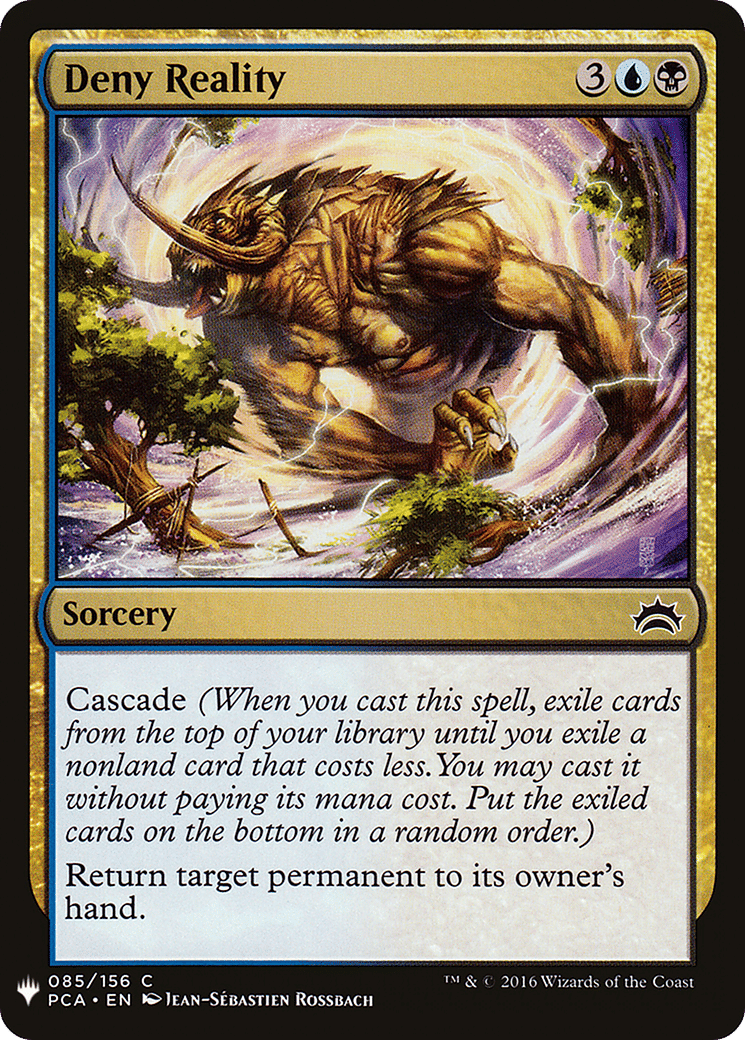 Deny Reality — The List — Magic: The Gathering