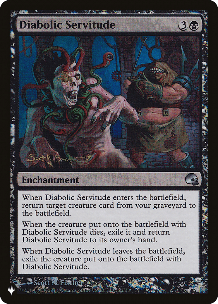 Diabolic Servitude — The List — Magic: The Gathering