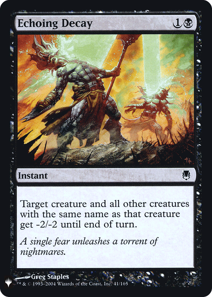 Echoing Decay — The List — Magic: The Gathering
