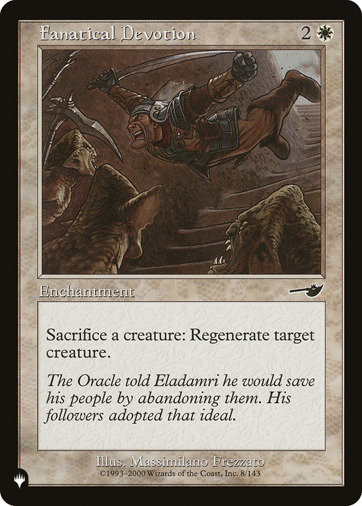 Fanatical Devotion — The List — Magic: The Gathering