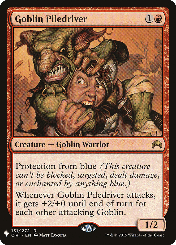 Goblin Piledriver — The List — Magic: The Gathering