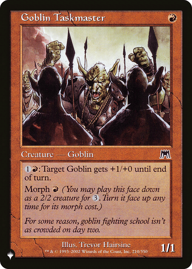 Goblin Taskmaster — The List — Magic: The Gathering