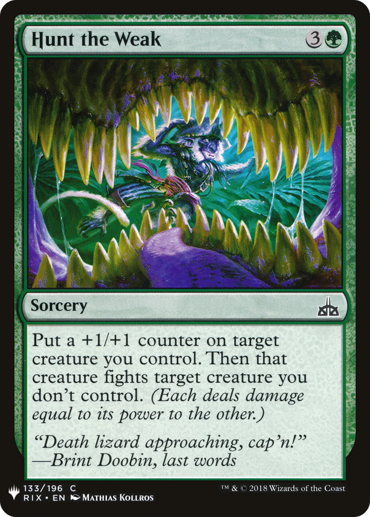 Hunt the Weak — The List — Magic: The Gathering
